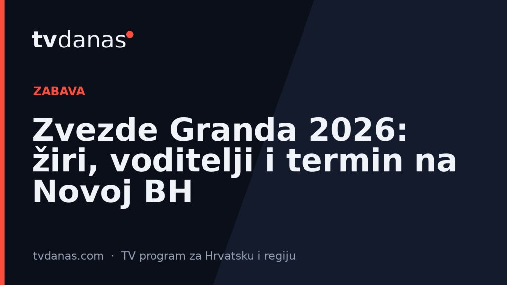 Zvezde Granda 2026: žiri, voditelji i termin na Novoj BH