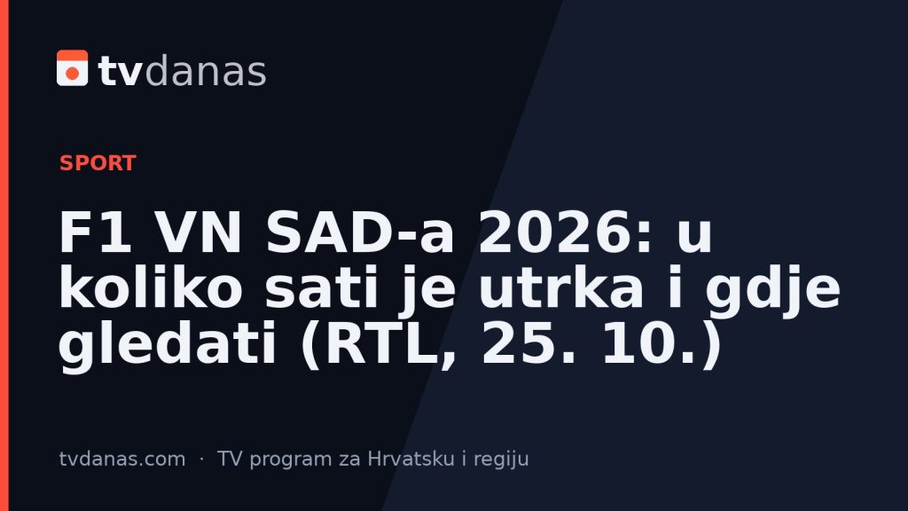 F1 VN SAD-a 2026: u koliko sati je utrka i gdje gledati (RTL, 25. 10.)